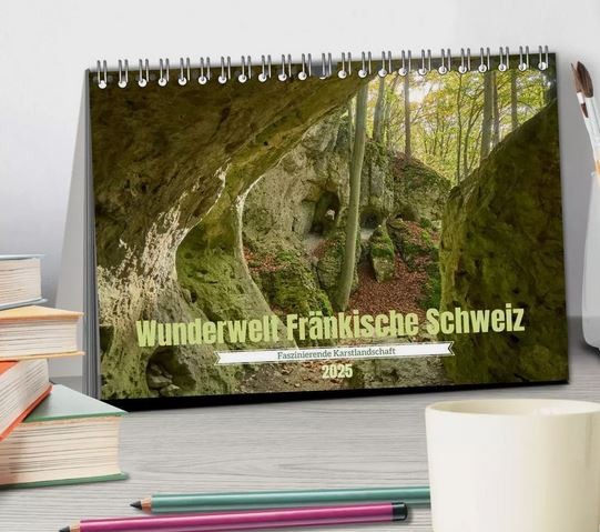 Wunderwelt Fränkische Schweiz - Tischkalender A5