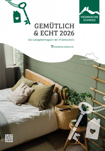 GEMÜTLICH & ECHT - Das Gastgebermagazin der "Fränkischen"