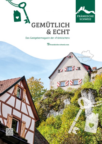 GEMÜTLICH & ECHT - Das Gastgebermagazin der "Fränkischen"